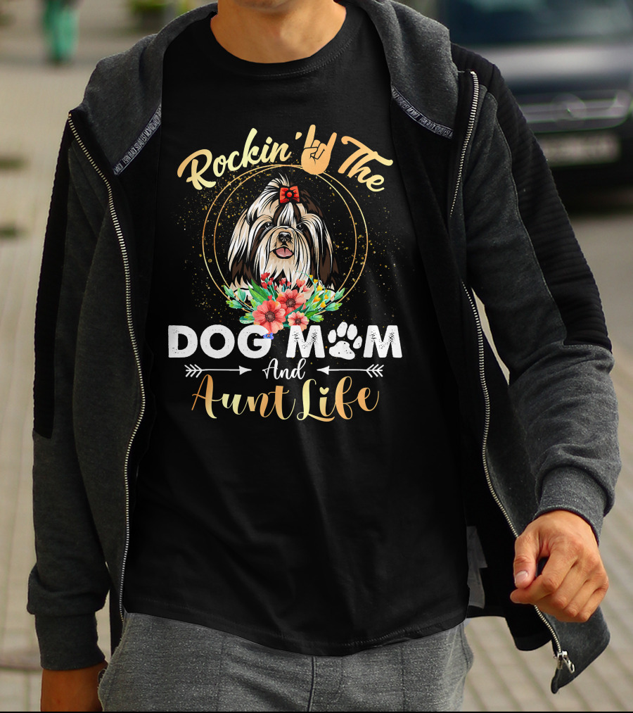 Rockin' The Dog Mom Aunt Life Shih Tzu Floral Fun T-Shirt