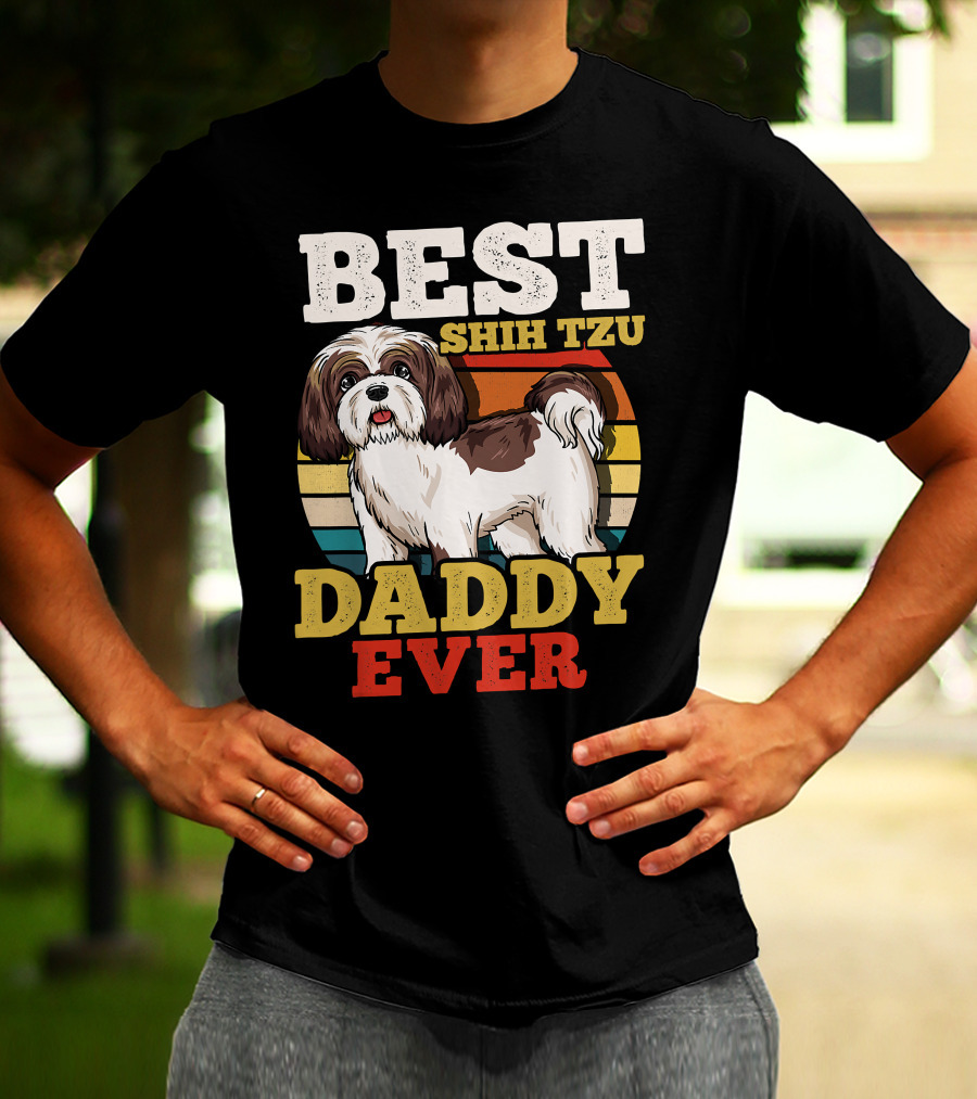 Best Shih Tzu Daddy Ever T-Shirt