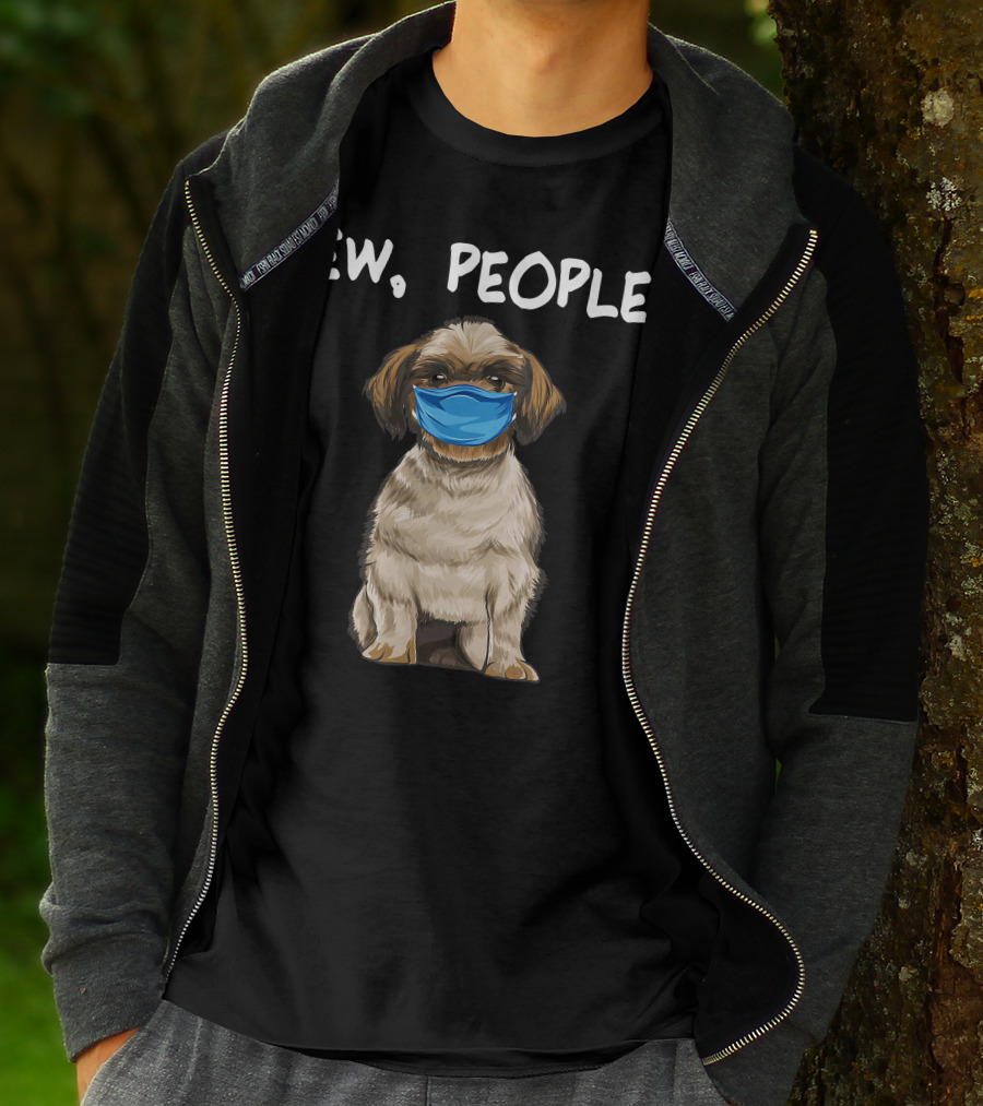 Ew People Shih Tzu Dog Wearing Face Mask T-Shirt