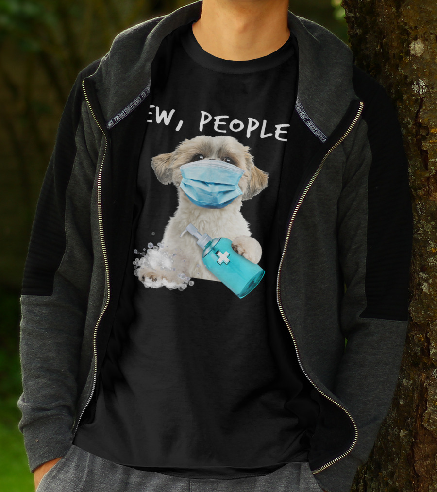 Shih Tzu Ew People Wearing A Face Mask Holding Sanitizer T-Shirt