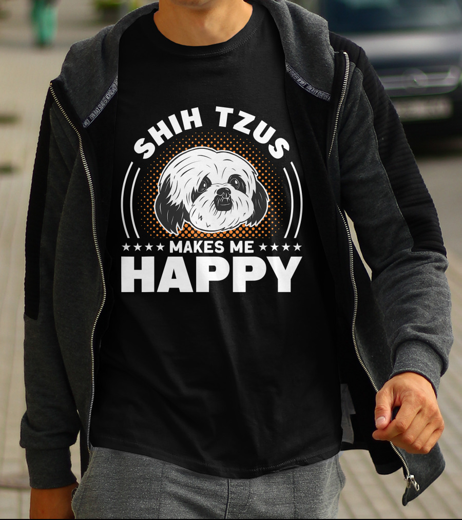 Shih Tzus Makes Me Happy Dog Owner Shih Tzu T-Shirt