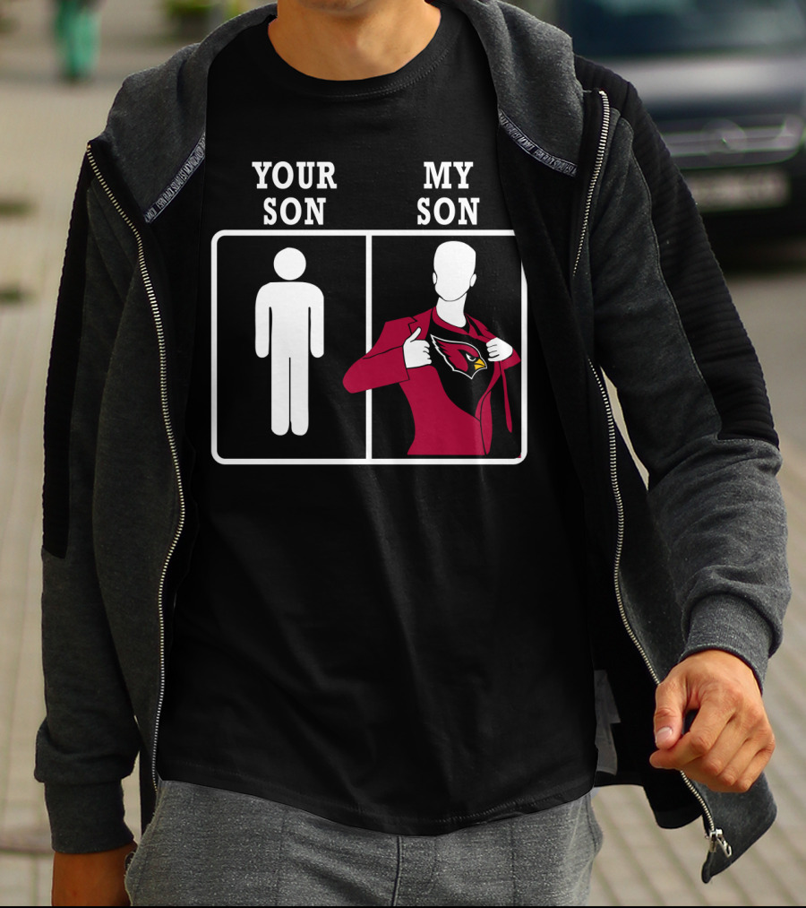 Your Son My Son Arizona Cardinals T-Shirt