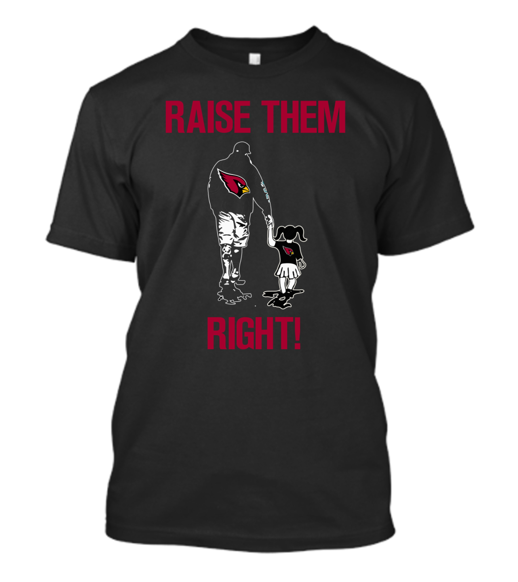Arizona Cardinals Raise Them Right T-Shirt