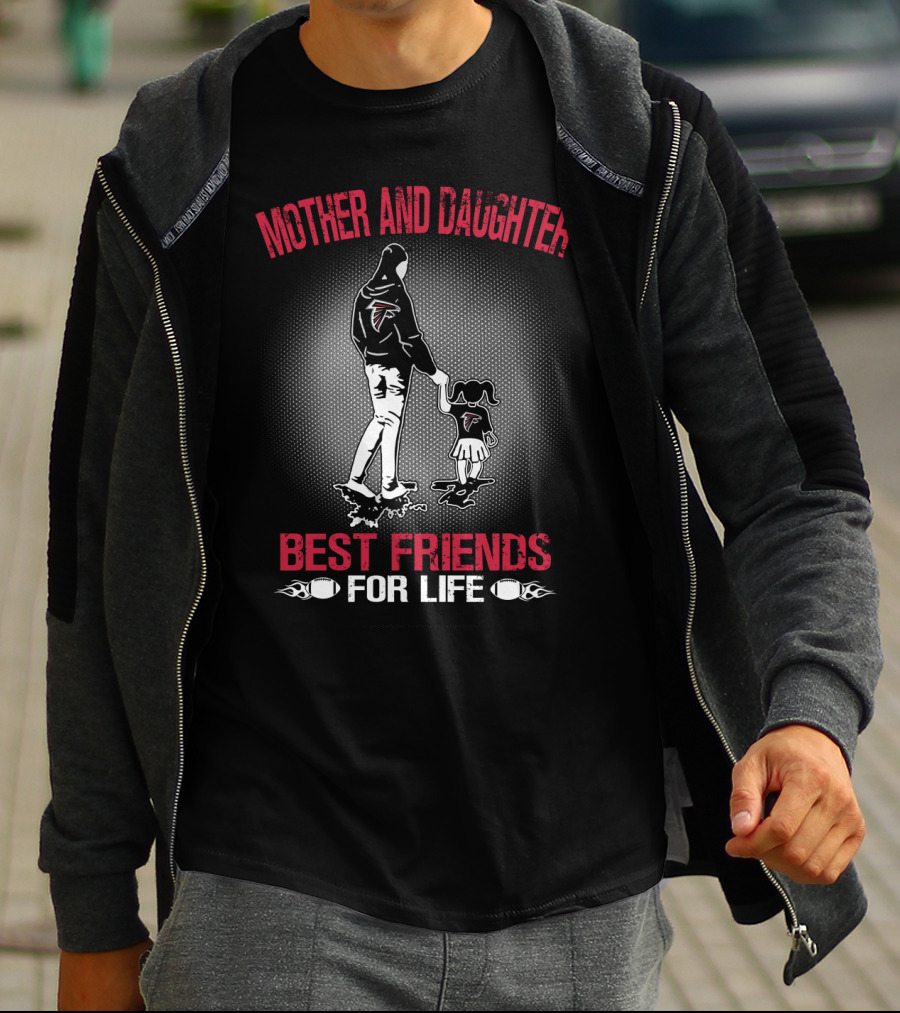 Mother And Daughter Atlanta Falcons Best Friends For Life T-Shirt