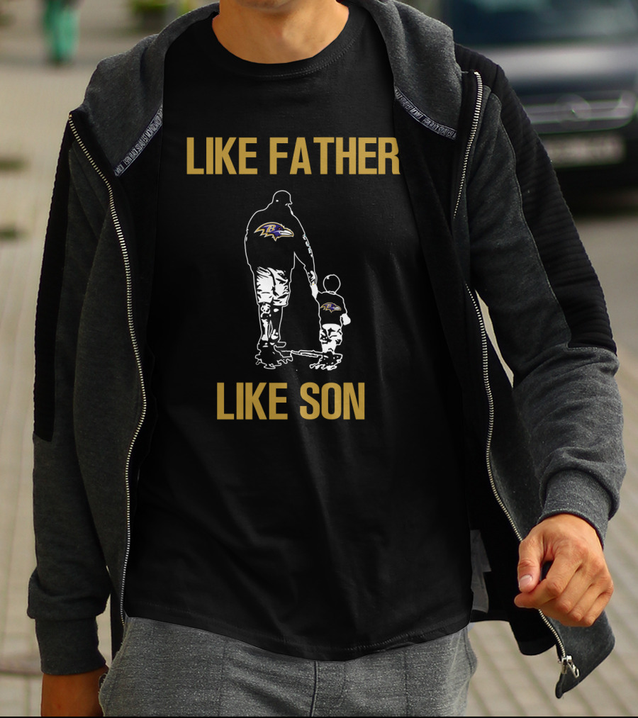 Baltimore Ravens Like Father Like Son T-Shirt