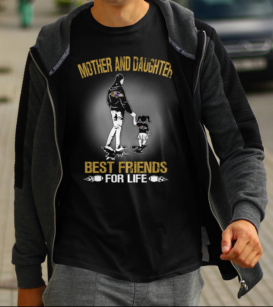 Mother And Daughter Baltimore Ravens Best Friends For Life T-Shirt
