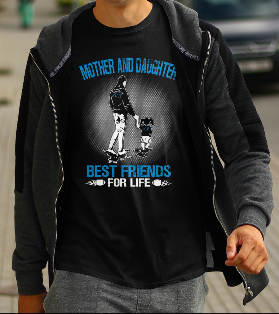 Mother And Daughter Carolina Panthers Best Friends For Life T-Shirt