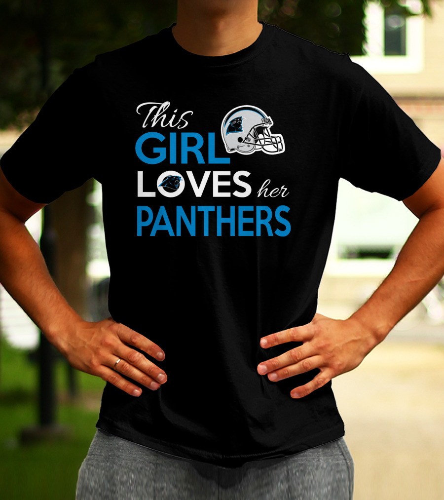 This Girl Loves Her Carolina Panthers T-Shirt