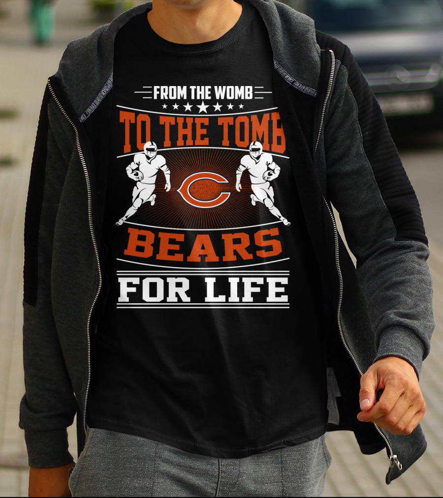 From The Womb To The Tomb Bears For Life T-Shirt