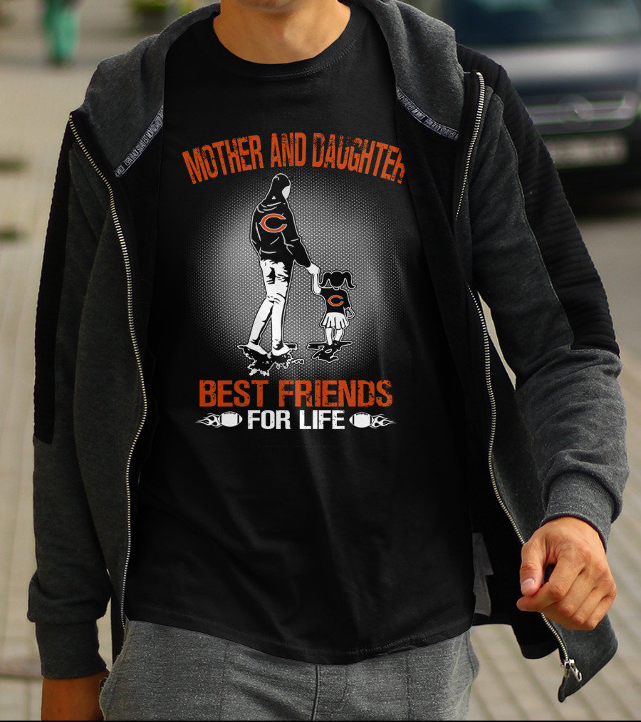 Mother And Daughter Chicago Bears Best Friends For Life T-Shirt