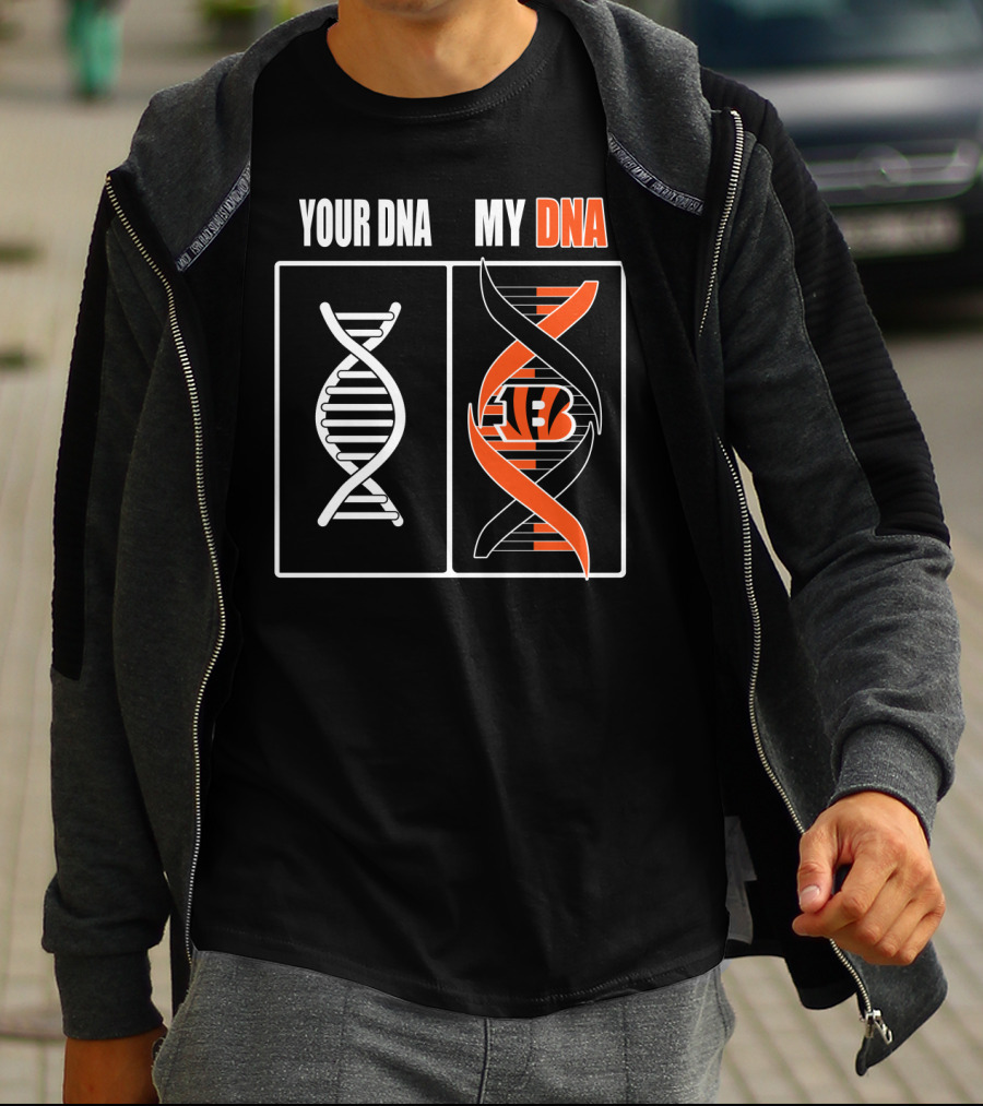 Cincinnati Bengals Your Dna My Dna T-Shirt