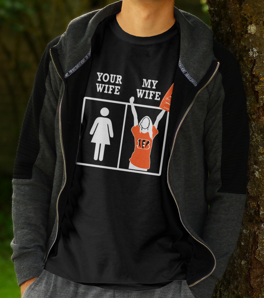 Your Wife My Wife Cincinnati Bengals Fan Foam Finger T-Shirt