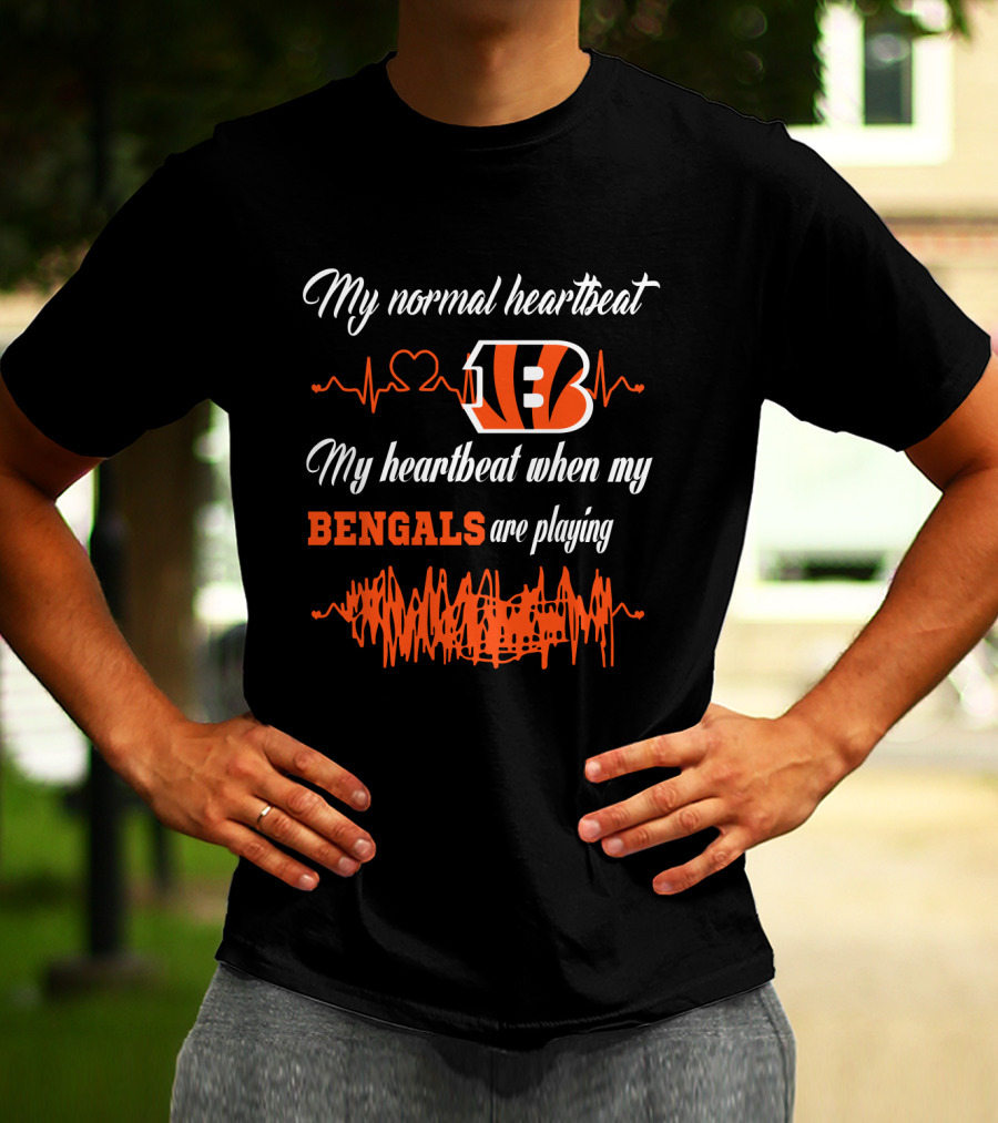 My Normal Heartbeat My Heartbeat When My Bengals Are Playing T-Shirt