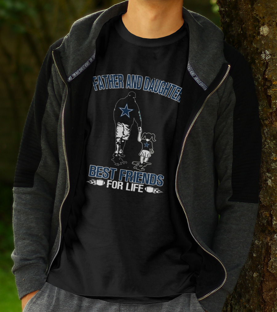 Father And Daughter Best Friends For Life Dallas Cowboys T-Shirt