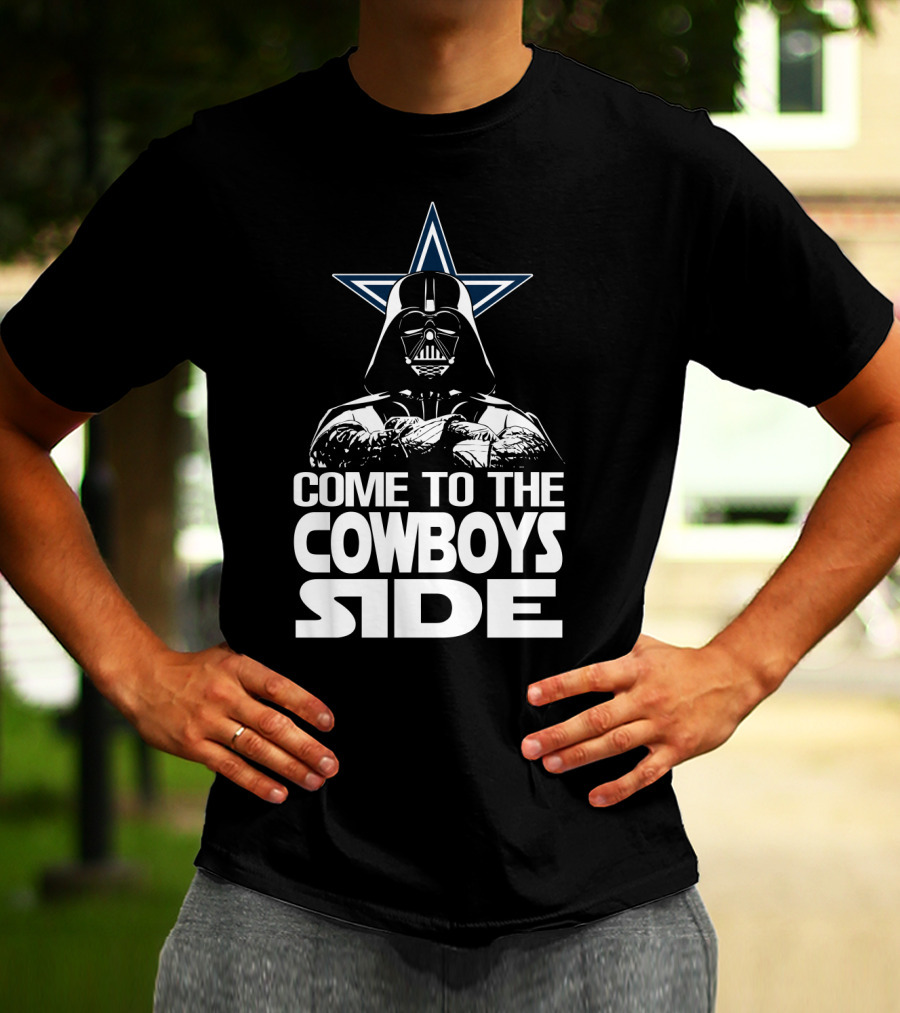 Come To The Cowboys Side Darth Vader Star Dallas Cowboys T-Shirt