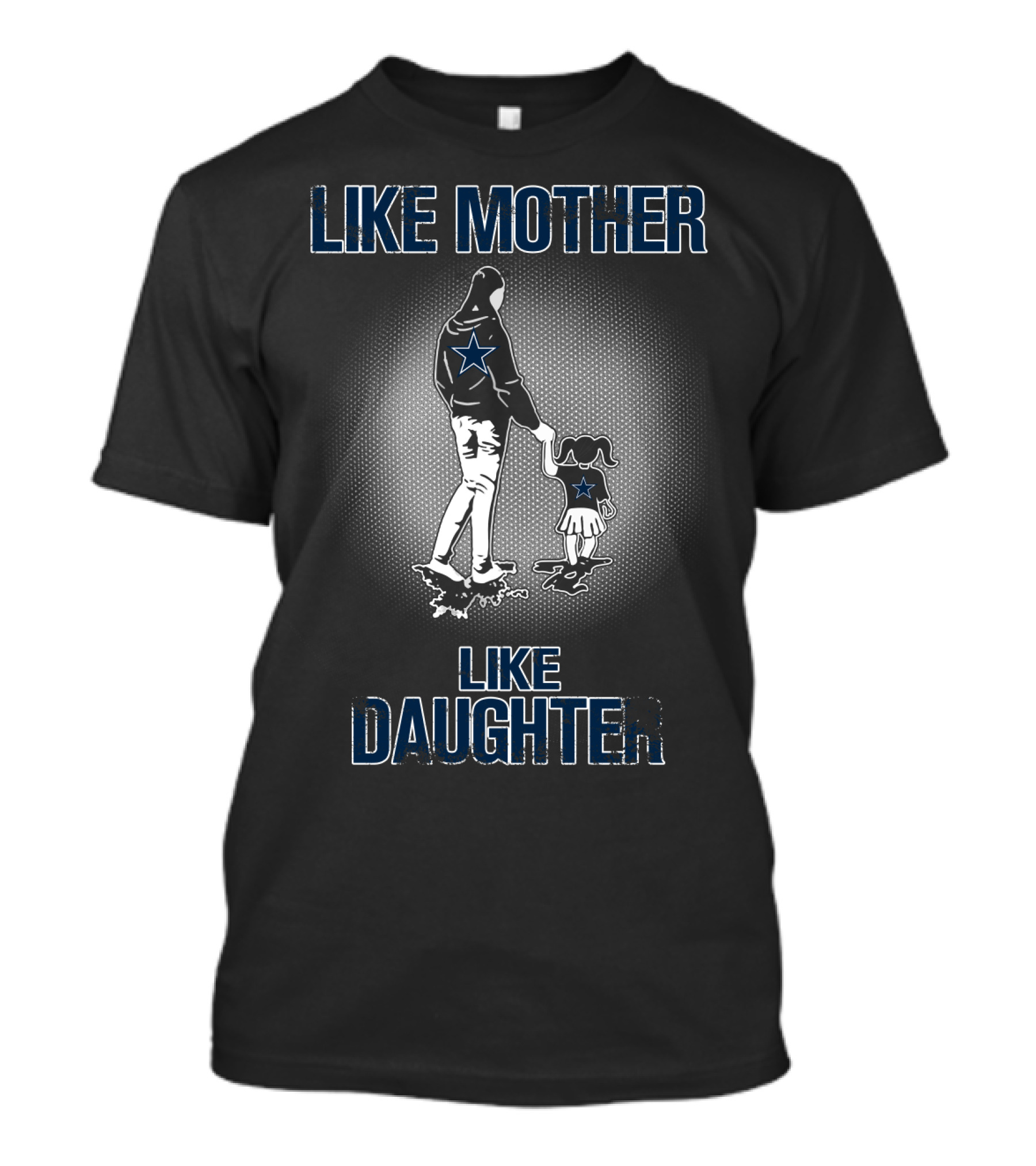 Like Mother Like Daughter Dallas Cowboys T-Shirt