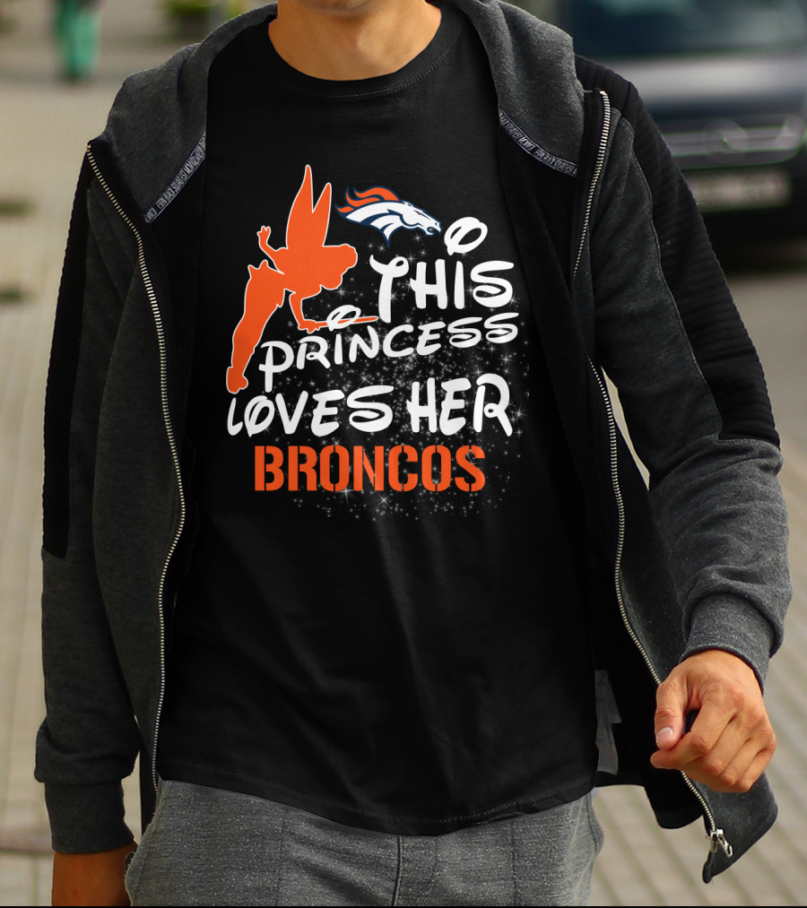 This Princess Loves Her Denver Broncos T-Shirt