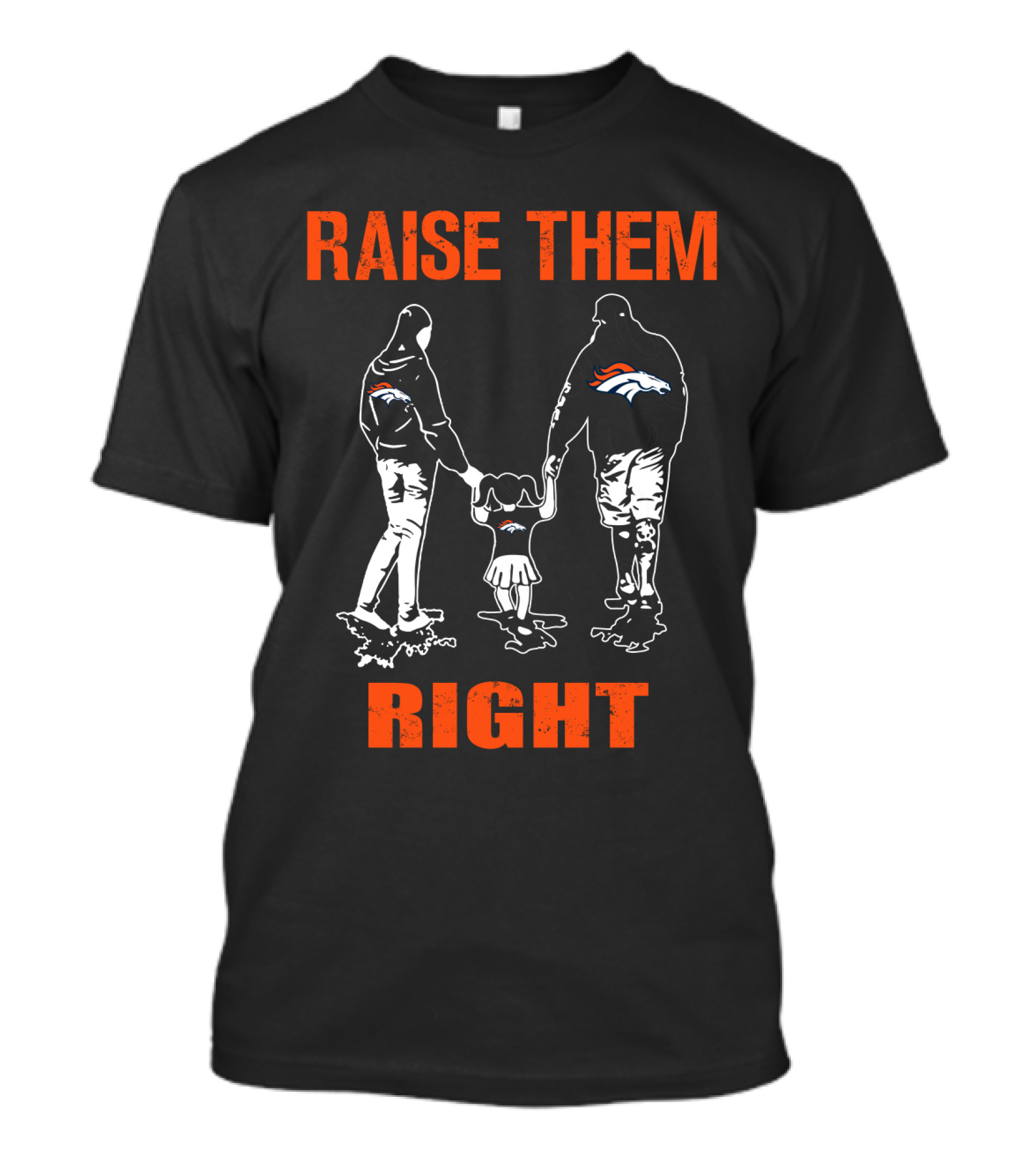 Denver Broncos Raise Them Right Football Fan Family T-Shirt