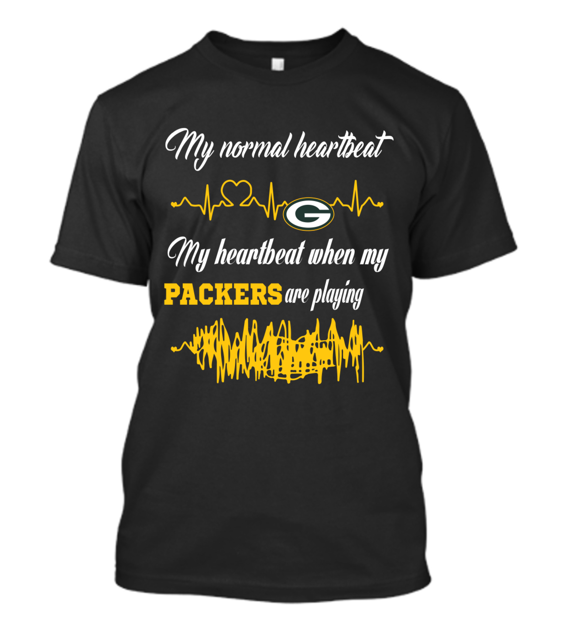 My Normal Heartbeat Green Bay Packers Are Playing T-Shirt