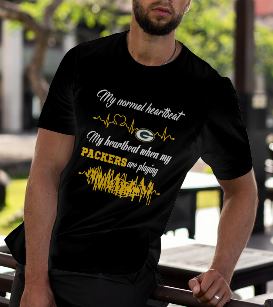 My Normal Heartbeat Green Bay Packers Are Playing T-Shirt