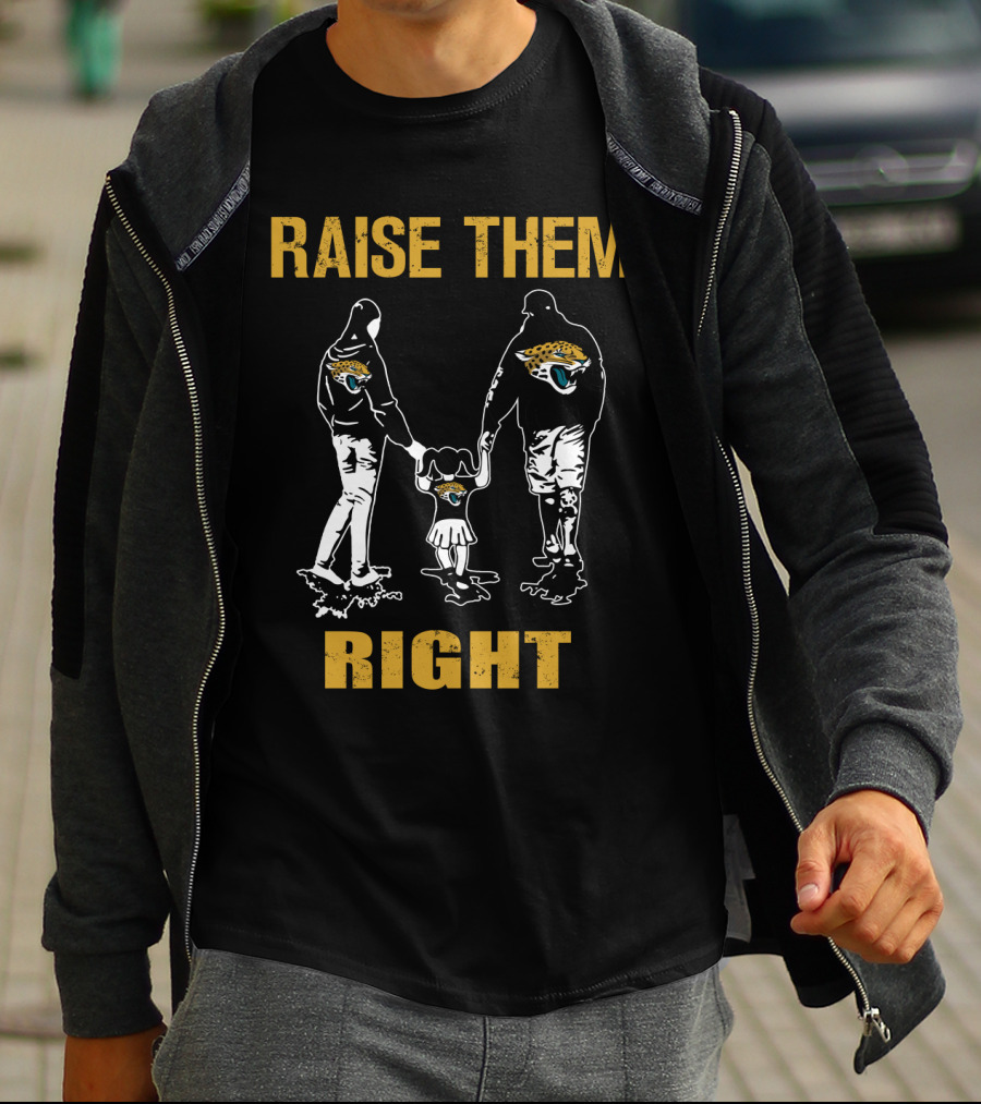 Raise Them Right Jacksonville Jaguars T-Shirt