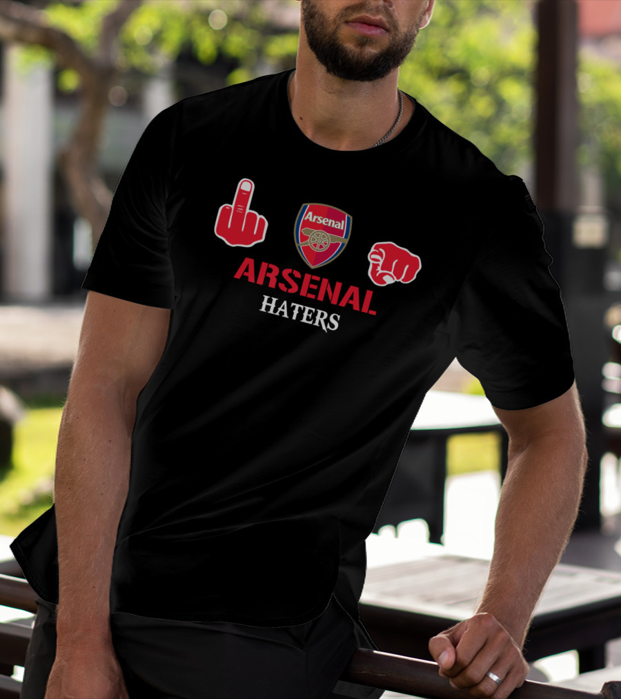 Arsenal Haters Middle Finger And Fist Gesture T-Shirt