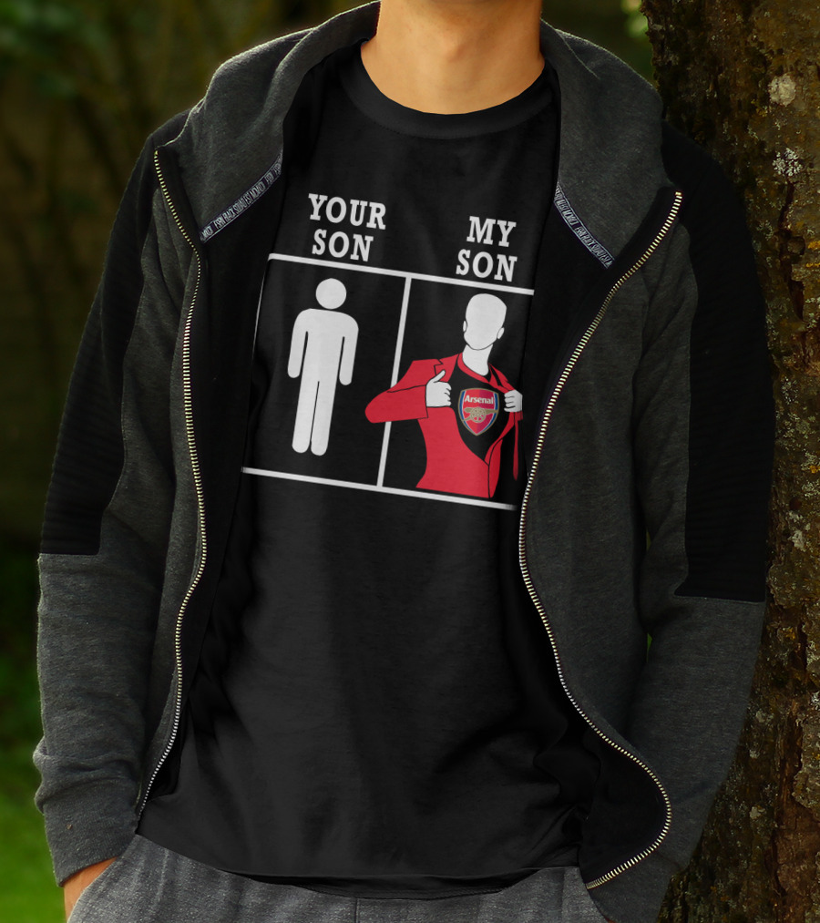 Arsenal Your Son My Son T-Shirt