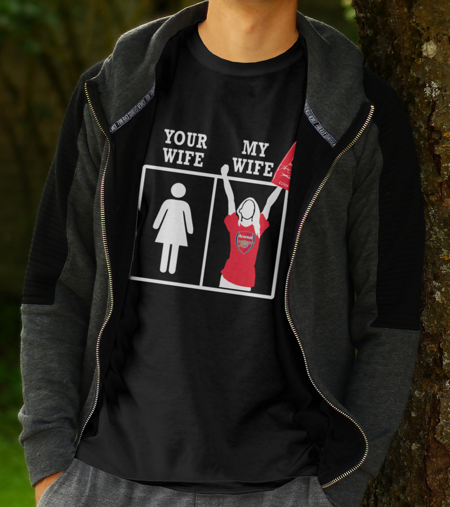 Your Wife My Wife Arsenal Fan Foam Finger T-Shirt