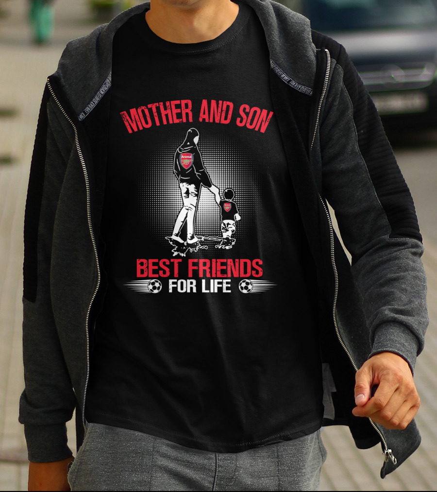 Mother And Son Arsenal Best Friends For Life T-Shirt