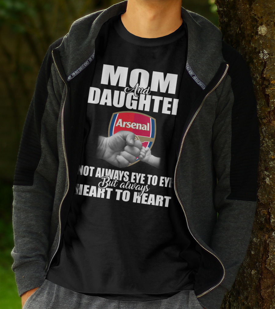 Mom And Daughter Arsenal Not Always Eye To Eye But Always Heart To Heart T-Shirt