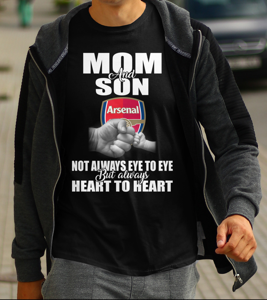 Mom And Son Arsenal Not Always Eye To Eye But Always Heart To Heart T-Shirt