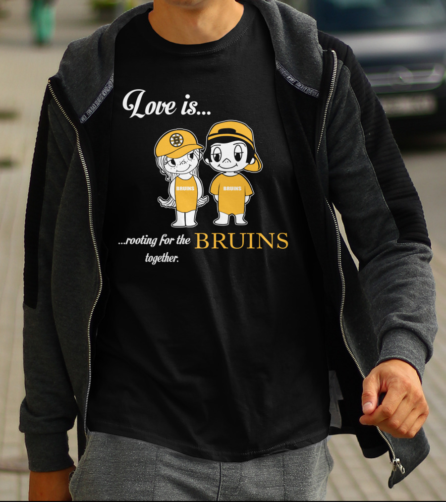 Love Is Rooting For The Boston Bruins Together T-Shirt