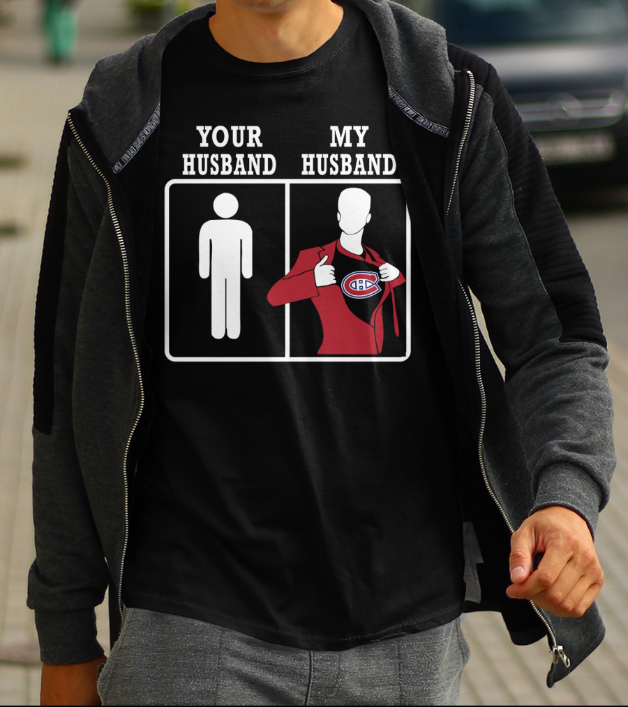 Your Husband My Husband Montreal Canadiens T-Shirt
