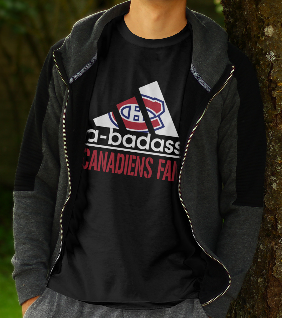 Montreal Canadiens A-Badass Canadiens Fan T-Shirt