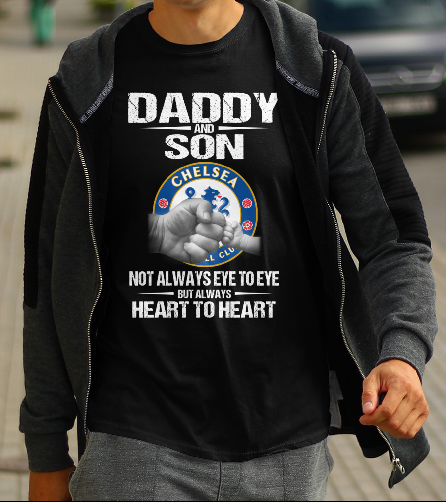 Daddy And Son Chelsea Football Club Not Always Eye To Eye But Always Heart To Heart T-Shirt
